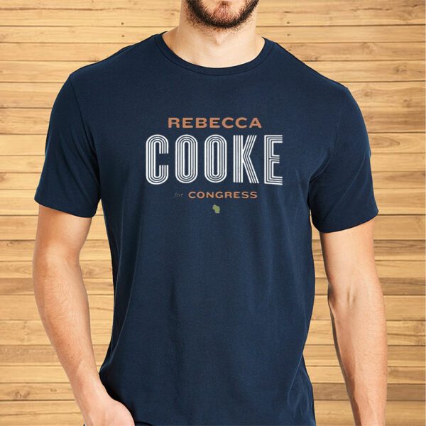 Rebecca Cooke For Congress Shirt