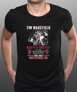 Rip Tim Wakefield 49 Legend Boston Red Sox 2023 T-Shirts