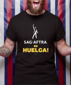 Sag Aftra En Huelga TShirt