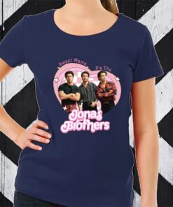 Sweet Mama It’s The Jonas Brothers TShirt