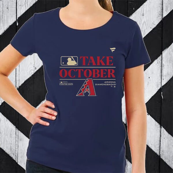 Take October Arizona Diamondbacks 2023 Postseason TShirt