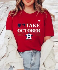 Take October Houston Astros 2023 Postseason TShirt