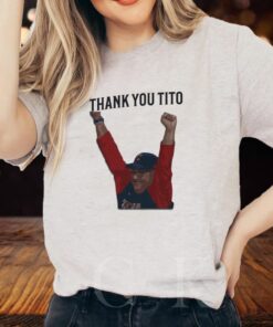 Thank You Tito Shirts