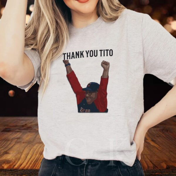 Thank You Tito Shirts