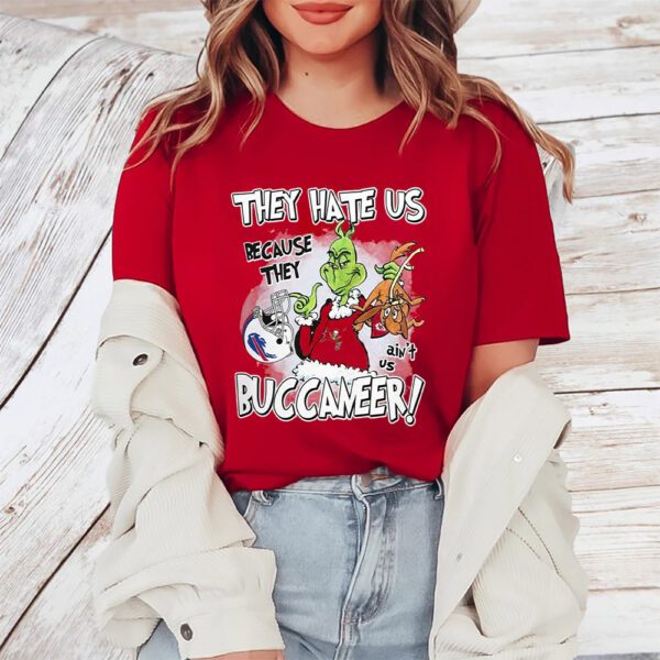 They Hate Us Because They Aint Us Tampa Bay Buccaneers Grinch TShirt