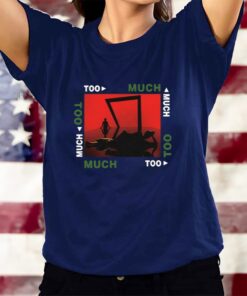 Too Much Starring The Kid Laroi T-Shirts