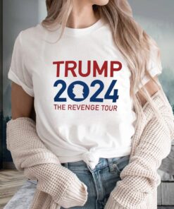 Trump 2024 The Revenge Tour T-Shirts