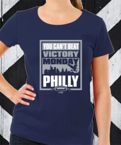 Victory Monday – You Can’t Beat Philly TShirt