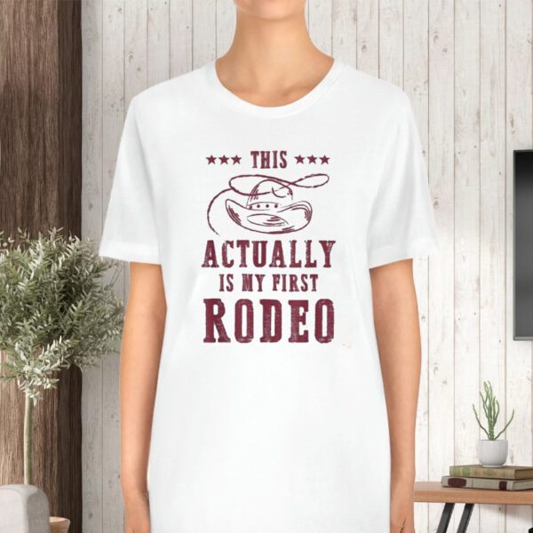 Vintage This Actually Is My First Rodeo TShirt