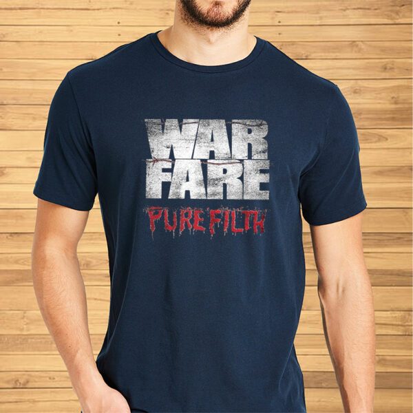 Warfare Pure Filth Shirt