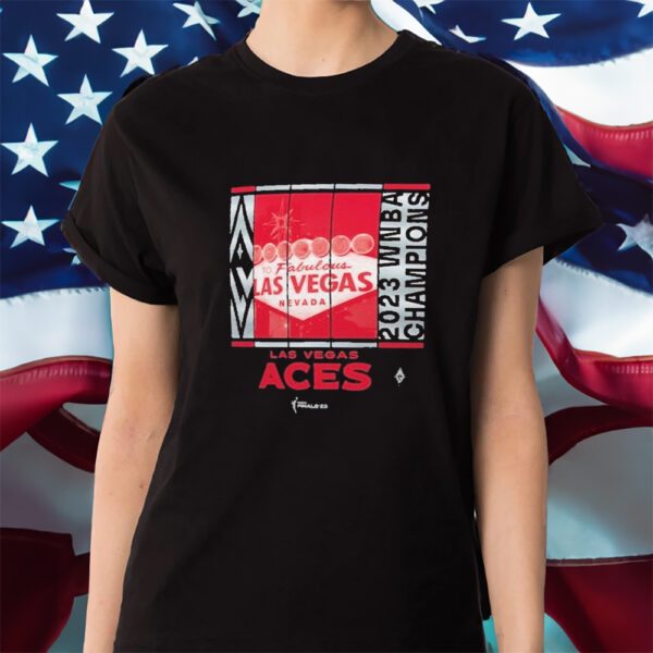 Welcome To Fabulous Las Vegas Aces 2023 WNBA Finals Champions Skyline Shirts