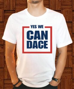 Yes We Candace Shirt