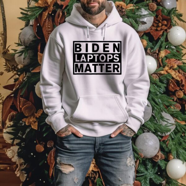 Biden Laptops Matter Unisex Hoodies