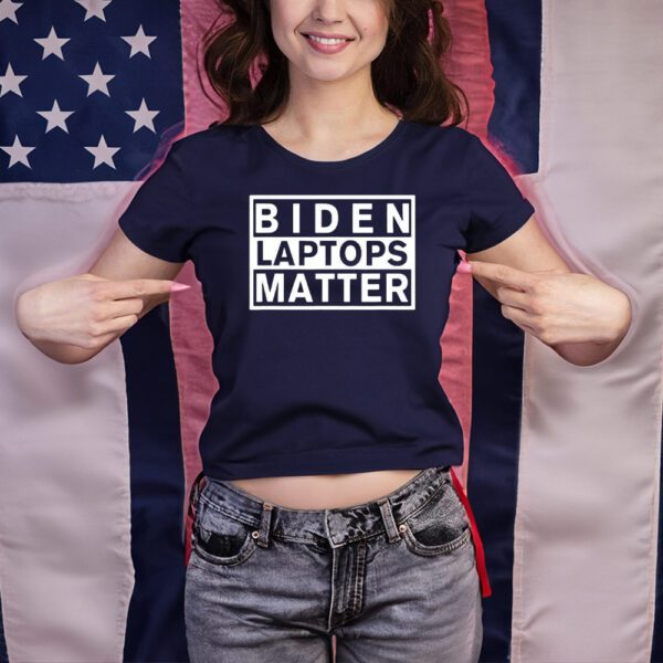 Biden laptops matter shirt