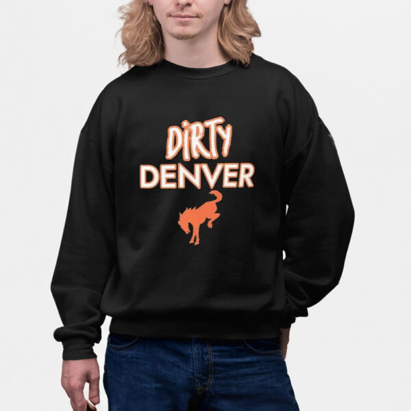 Dirty Denver Your Team Is Just Soft Shirts