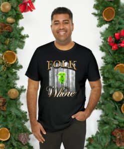 Folk whore T-Shirt - Luke Designs Things