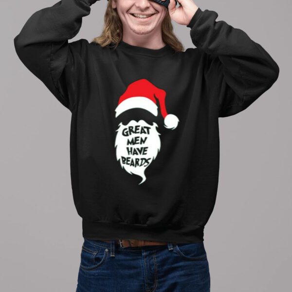 Great Men Have Beards Christmas Shirt-Unisex Sweat Shirts11