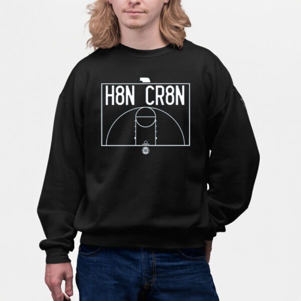 H8n Cr8n Shirt-Unisex T-Shirts