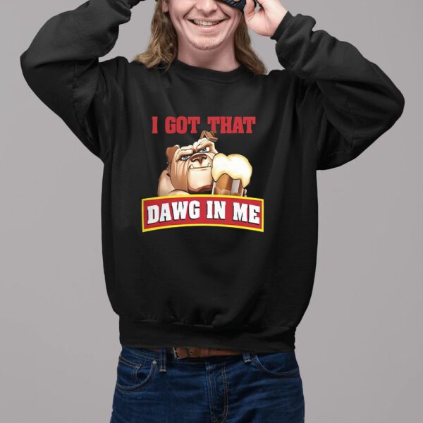 I Got That Dawg In Me Root Beer Dawg Shirt2