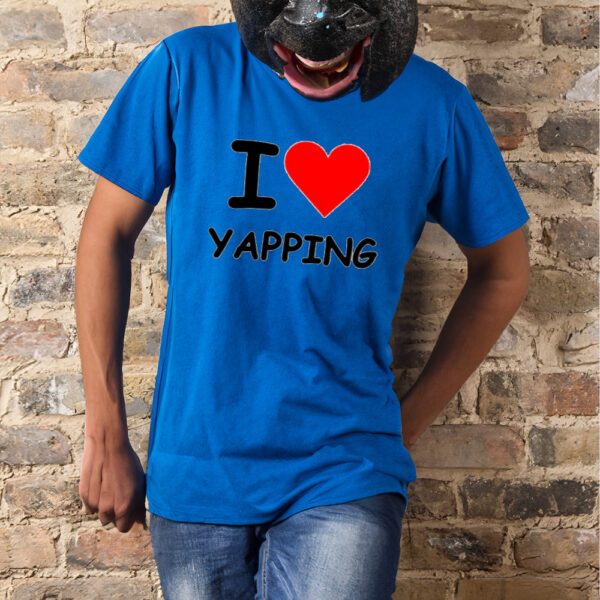 I Love Yapping Shirt-Unisex T-Shirt1