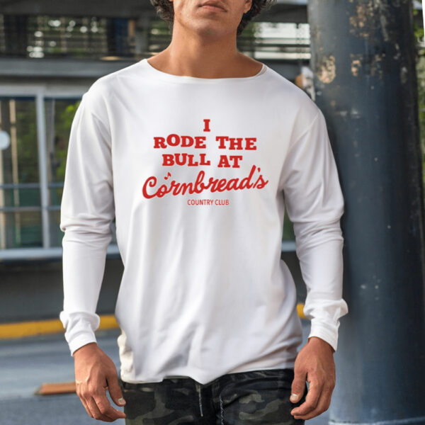 I Rode The Bull At Cornbread's Country Club Shirt-Unisex T-Shirt1