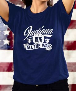 Indiana Hoosiers all the way 1976 T-Shirts