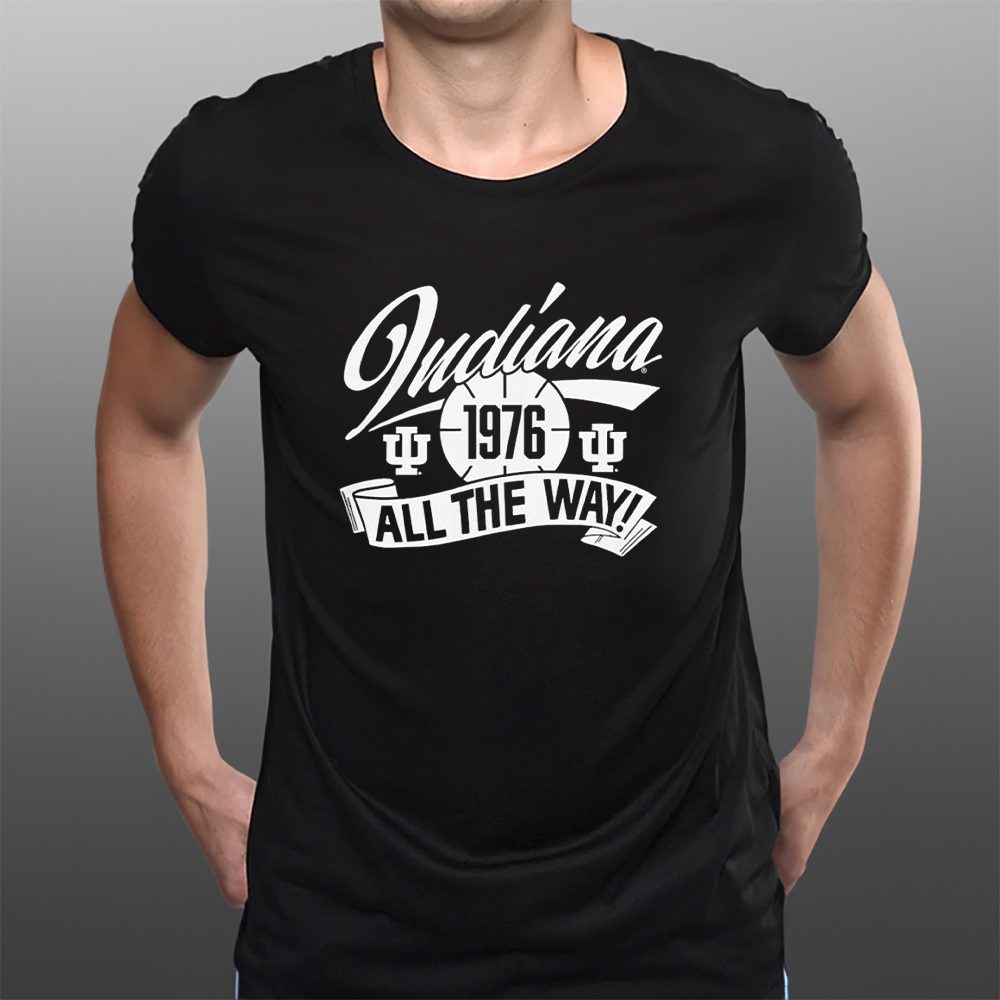 Indiana Hoosiers all the way 1976 T-Shirt 5 Indiana Hoosiers all the way 1976 T-Shirtt