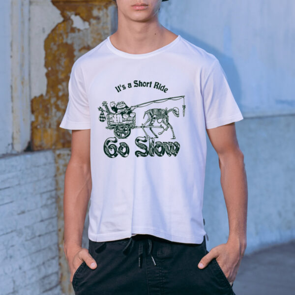 It's A Short Ride Go Slow-Women T-Shirt