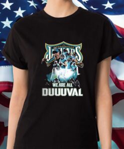 Jacksonville Jaguars We Are All Duuuval Shirt