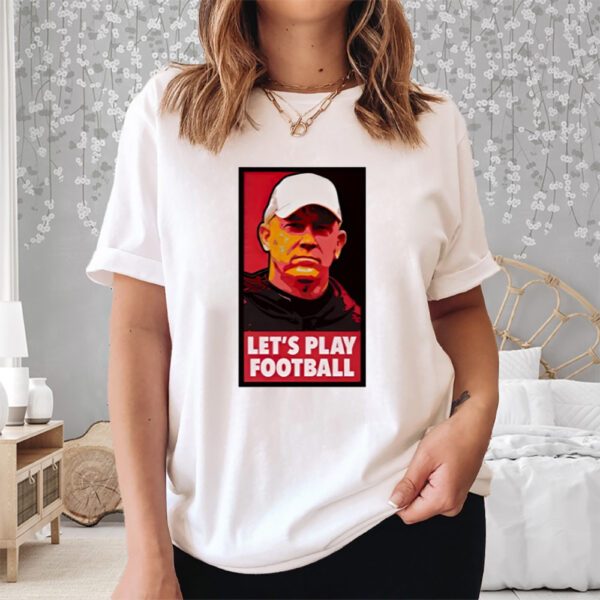 Jeff Brohm Let's Play Football T-Shirt