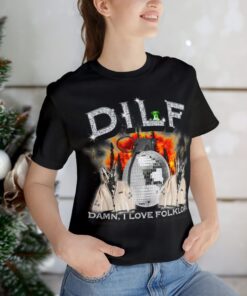 Luke Designs Things - DILF Damn I Love Folklore T-Shirt