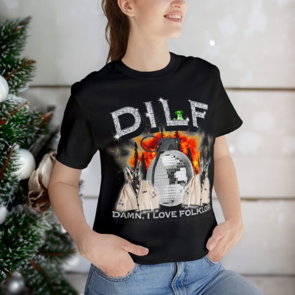 Luke Designs Things - DILF Damn I Love Folklore T-Shirt