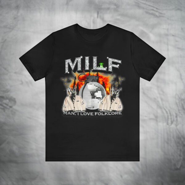 Luke Designs Things - DILF Man I Love Folklore T-Shirts