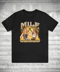 Luke Designs Things - MILF Man I Love Fearless Shirts