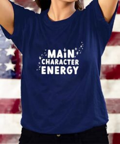 Main Character Energy Classic T-Shirts