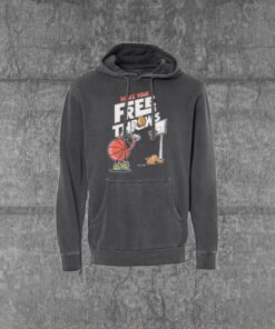 Make Your Free Throws Graphic Hoodie Shirts