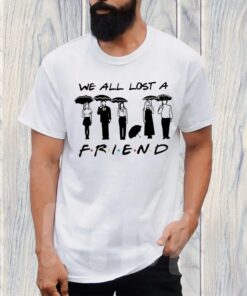 Matthew Perry We All Lost A Friend Hoodie Chandler Bing Friends Sweat TShirt