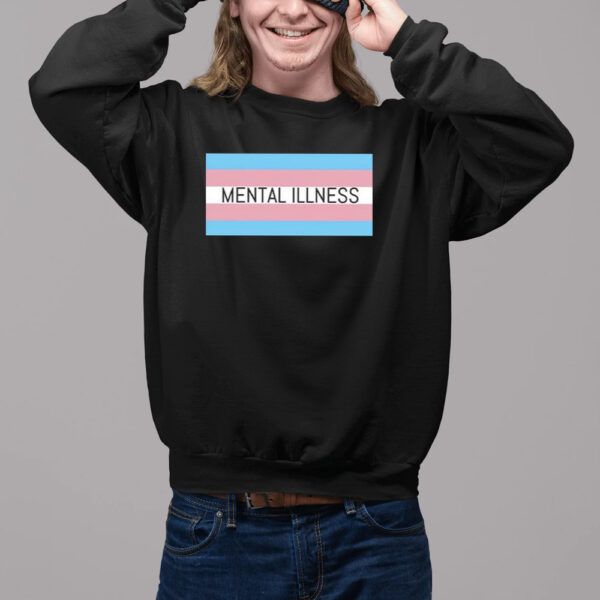 Mental Illness Trans Flag Shirt2