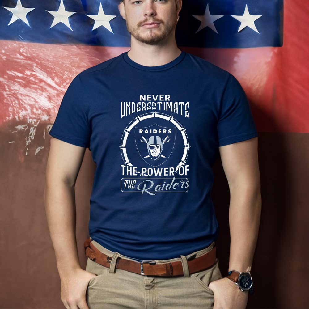 Never Underestimate The Power Of The Las Vegas Raiders T-Shirt 5 Never Underestimate The Power Of The Las Vegas Raiders T-Shirts