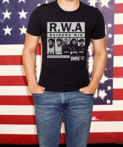 RWA Raider Win The Worlds Most Notoriout Team T-Shirt