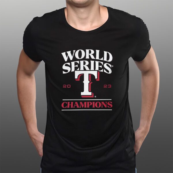 Rangers Branded 2023 World Series Champions 2023 T-Shirts