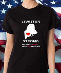 Retro Lewiston Strong End Gun Violence Shirt