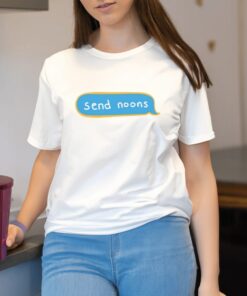 Send Noons T-Shirt, Hoodie, Tank Top, Sweater And Long Sleeve T-Shirt-Unisex T-Shirt2