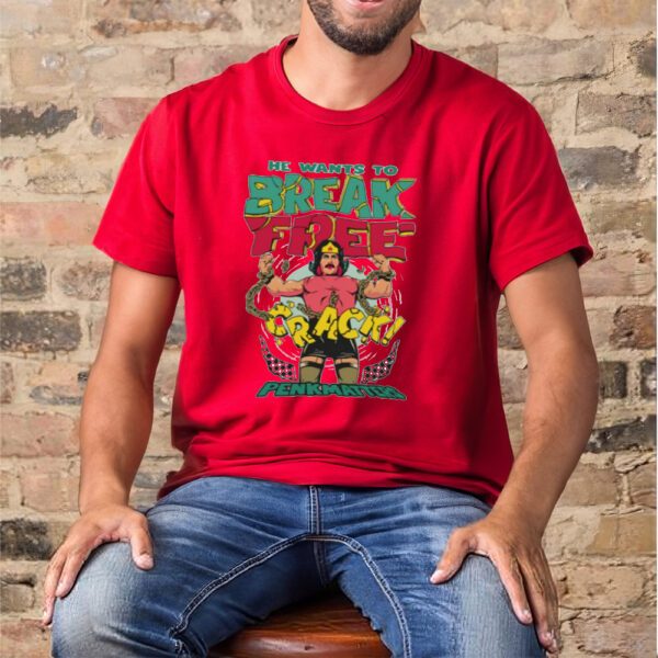 Shirt He Wants To Break Free-Unisex T-Shirt1