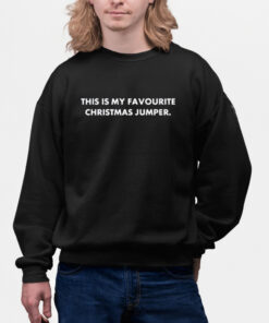 Shirt This Is My Favourite Christmas Jumper-Unisex T-Shirts