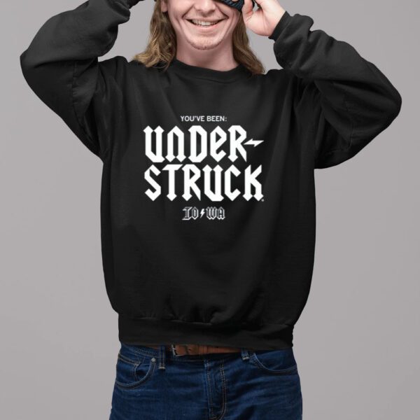 Shirt You've Been Under Struck Io To Wa-Unisex T-Shirt2