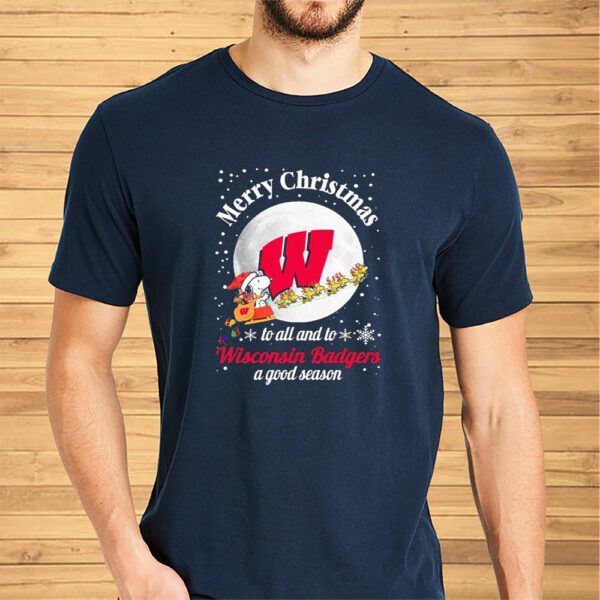 Snoopy Merry Christmas To All And To All A Wisconsin Badgers A Good Season Shirt