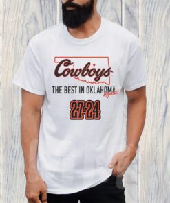 State Cowboys The Best In Oklahoma Again TShirt