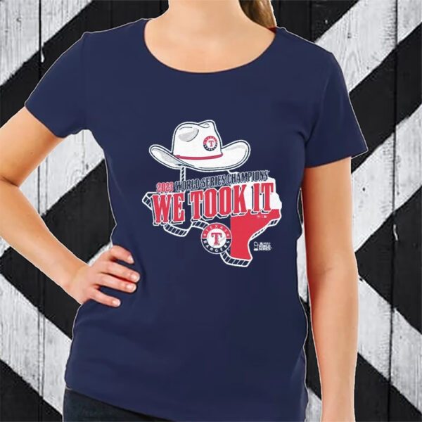 Texas Rangers 2023 World Series Champions We Took It TShirt