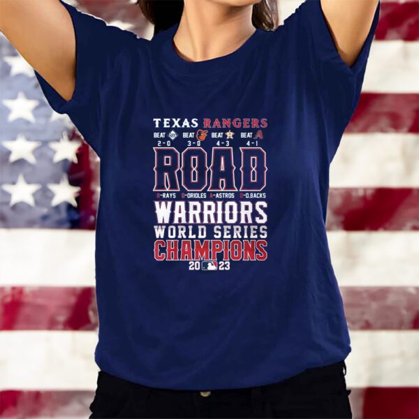 Texas Rangers Road Warriors World Series Champions 2023 T-Shirts